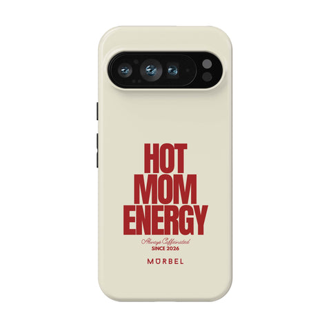 Hot Mom Energy