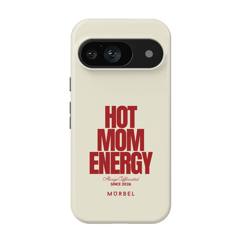 Hot Mom Energy