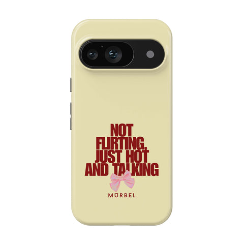 I'm Not Flirting - pixel 9