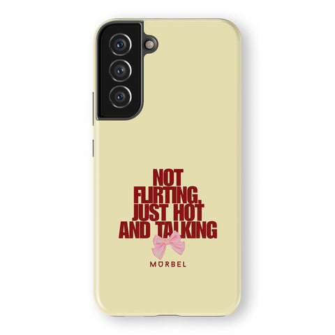 I'm Not Flirting - samsung galaxy s22 plus
