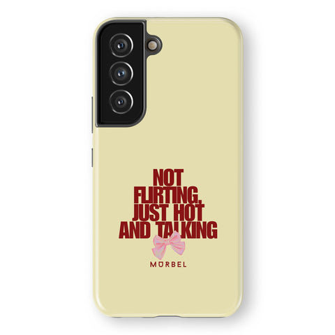 I'm Not Flirting - samsung galaxy s22