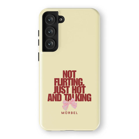 I'm Not Flirting - samsung galaxy s23 fe