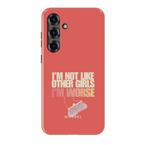 I am Not Like Other Girls - samsung galaxy s26 plus