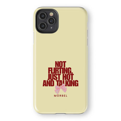 I'm Not Flirting - iphone 11 pro max
