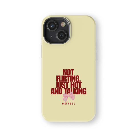 I'm Not Flirting - iphone 13 mini