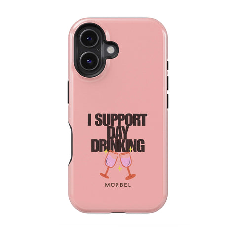 I Support Day Drinking - iphone 16 e