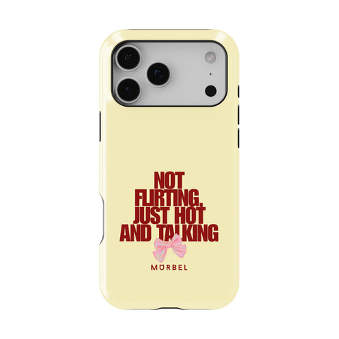 I'm Not Flirting - iphone 17 pro max