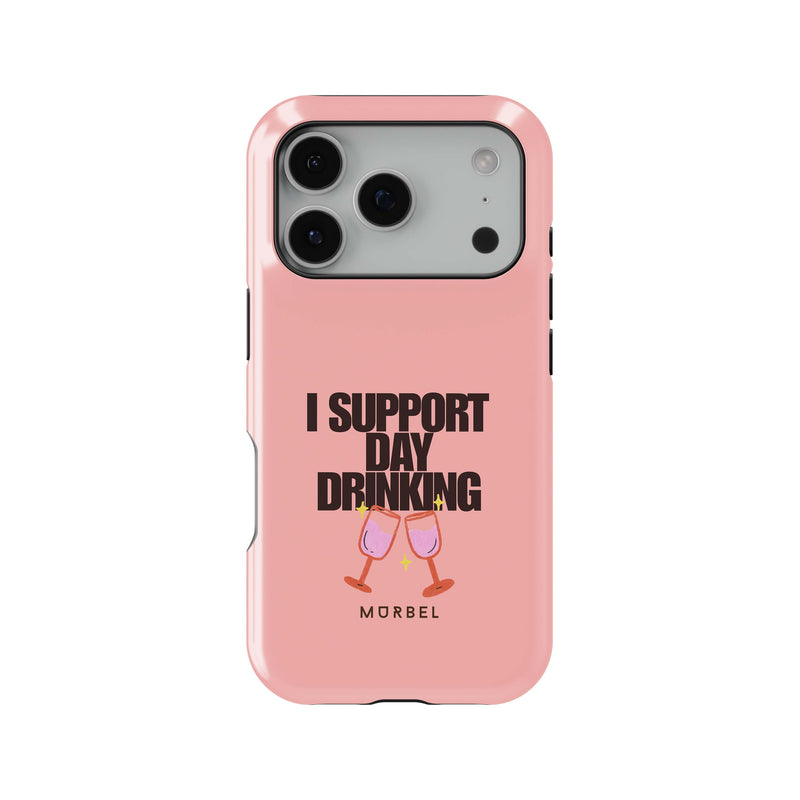 I Support Day Drinking
